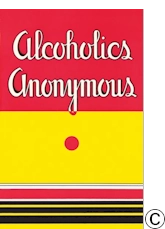 B-0 Alcoholics Anonymous Facsimile printing of the first edition B-0 Alcoholics Anonymous Facsimile printing of the first edition