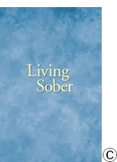 B-7 Living Sober B-7 Living Sober