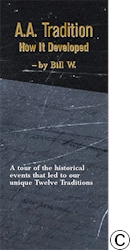 P-17 AA Tradition How It Developed- By Bill W.: P-17 AA Tradition How It Developed- By Bill W.: