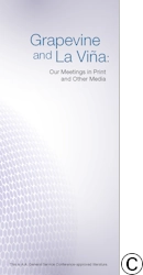 P-52 AA Grapevine and La Viña: Our Meetings in Print P-52 AA Grapevine and La Viña: Our Meetings in Print