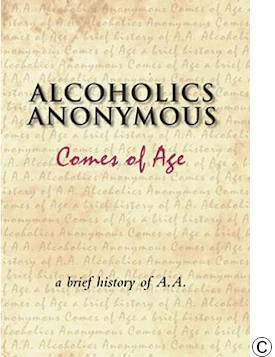 Alcoholics Anonymous Comes of Age book